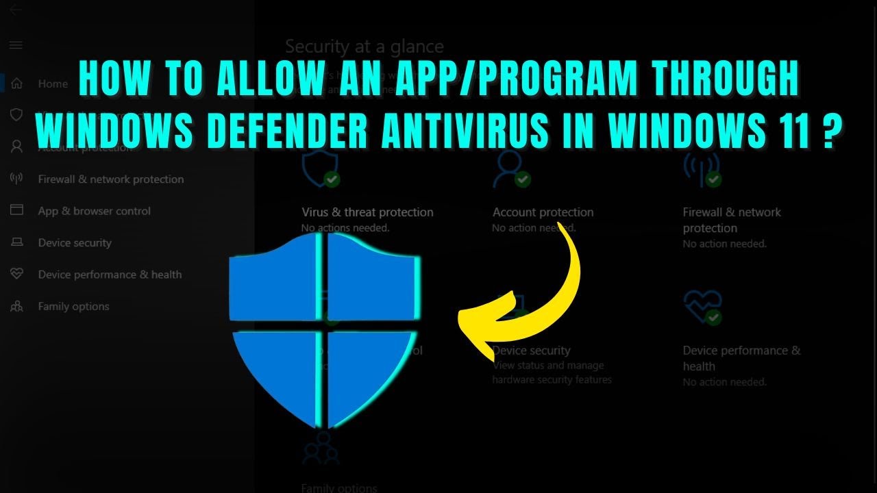 How to Allow an App/Program Through Windows Defender Antivirus in Windows 11