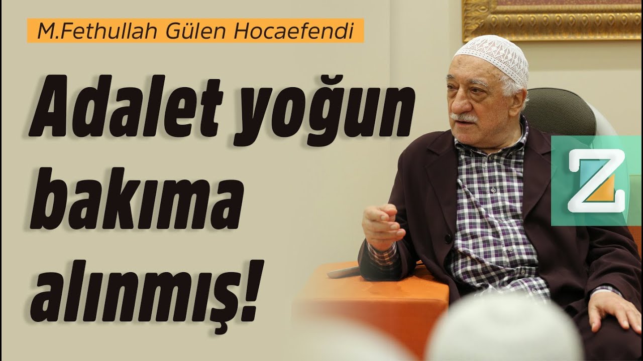 Adalet Yoğun Bakıma Alınmış ! | Mizan | M. Fethullah Gülen Hocaefendi