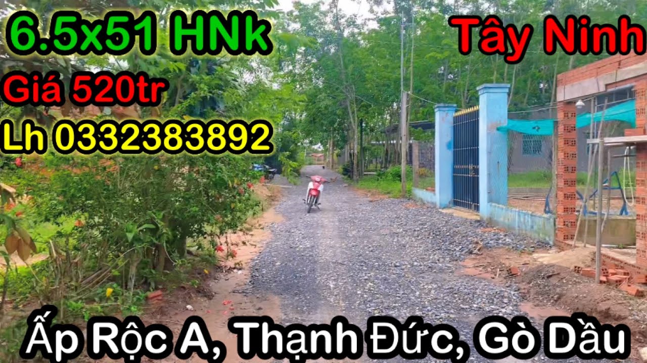 6.5x51 HNK Gi&aacute; 520tr ,Ấp Rộc A,C&atilde; Thạnh Đức, G&ograve; Dầu #t&acirc;yninh 40