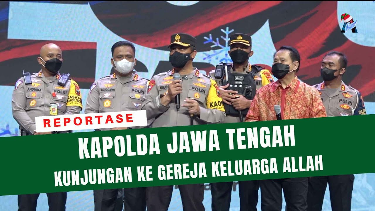 Pengamanan Natal Kapolda Jateng Datang di Keluarga Allah | 25 Desember 2022