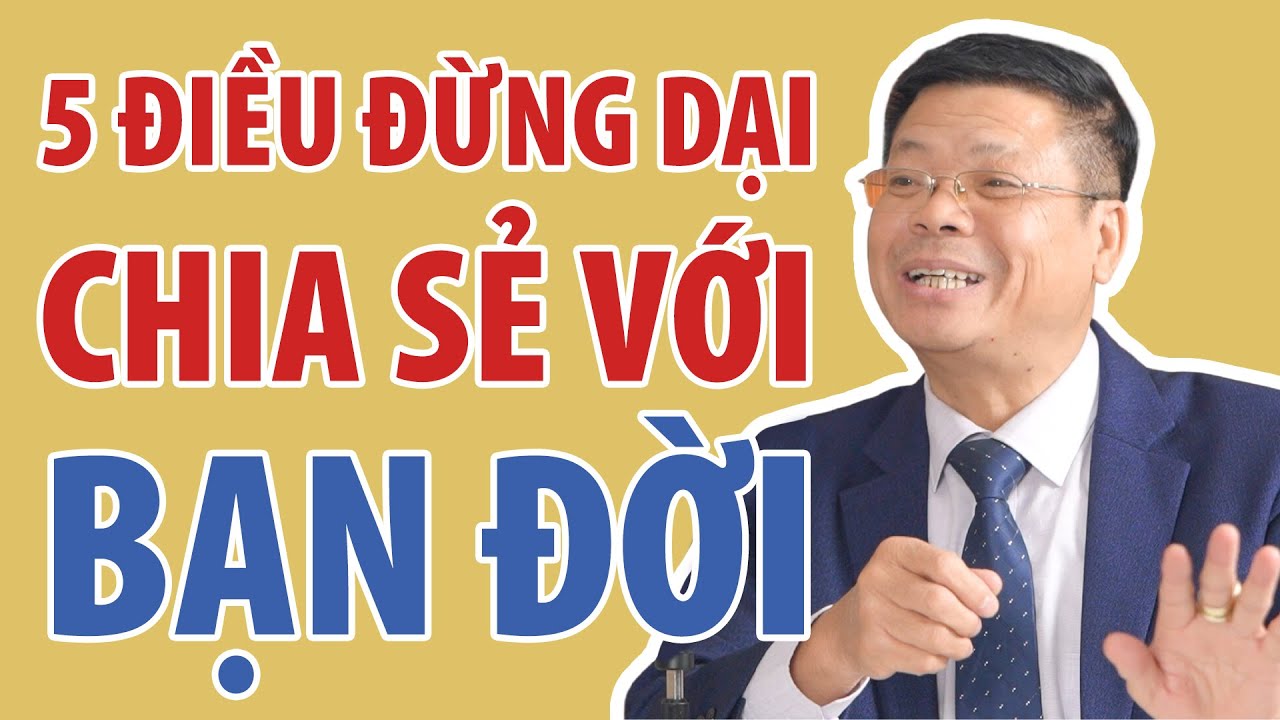 5 Điều Này Đừng Dại Chia Sẻ Với Bạn Đời | Đinh Đoàn Official