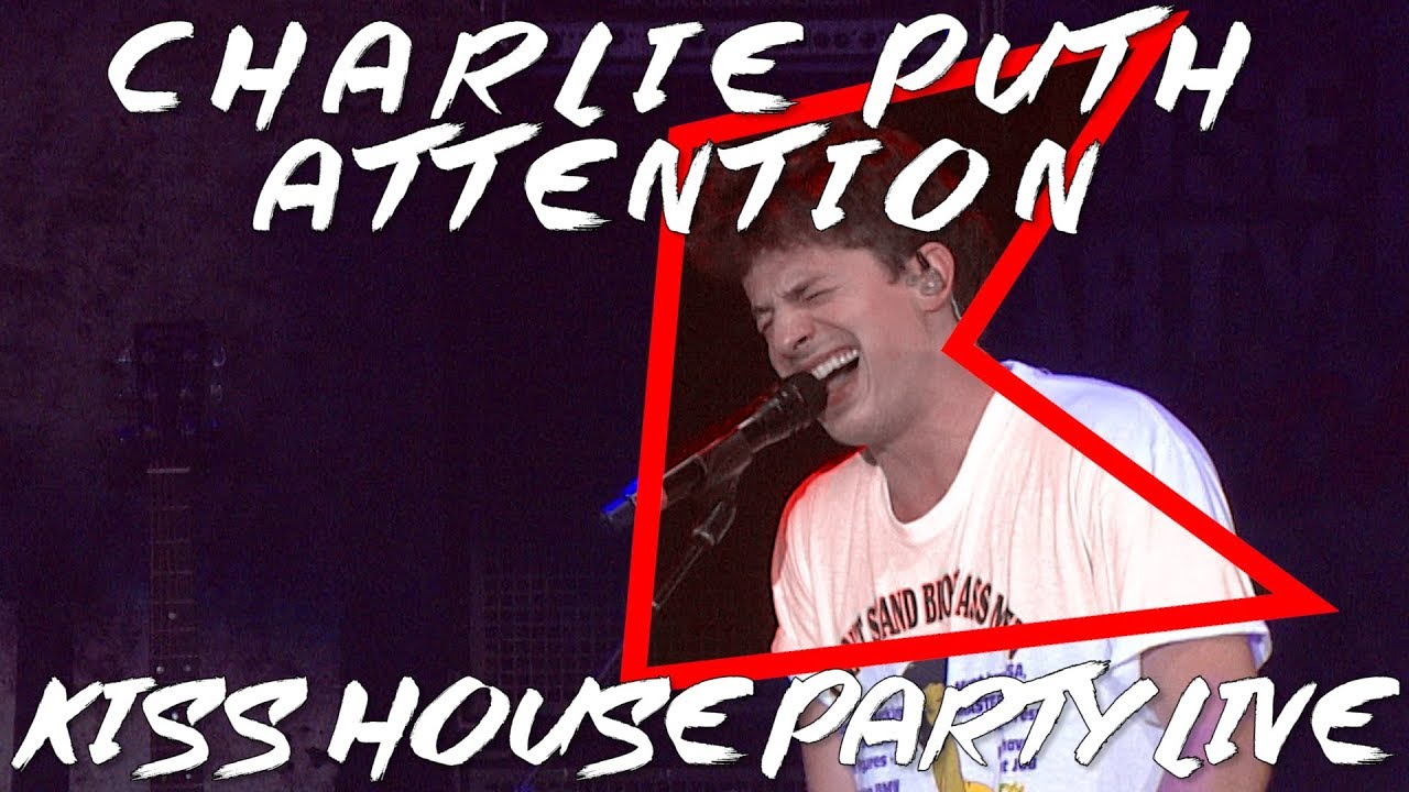 Charlie Puth - Attention (LIVE) | KISS House Party Live