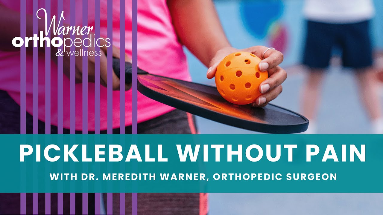 LIVE with Dr. Meredith Warner - Pickleball Without Pain FREE SEMINAR - Warner Orthopedics & Wellness