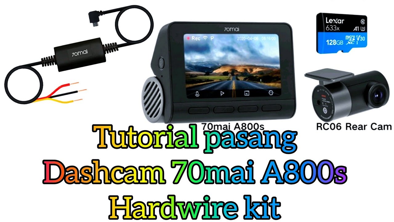 cara pasang 70mai dashcam  A800s serta camera belakang dan wiring hard wire kit proton saga blm diy.