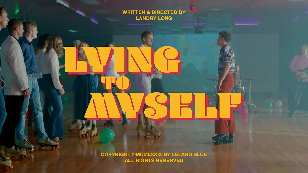 Leland Blue - Lying to Myself [Official Video]