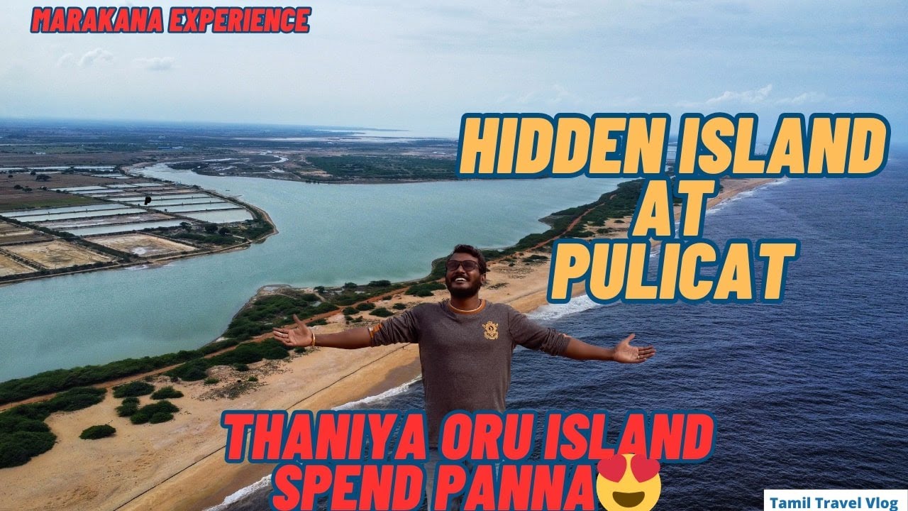 HIDDEN ISLAND | PULICAT LAKE TOUR 4K
