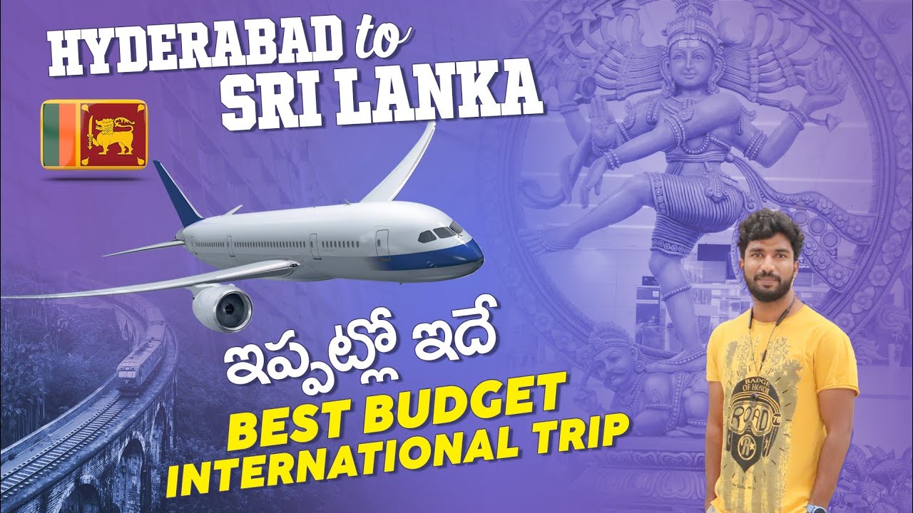 Hyderabad  to Colombo | Sri Lanka Trip | Kandy | Telugu Traveller