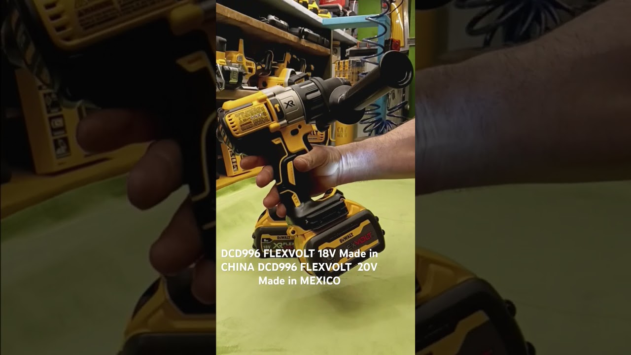 #DeWALT DCD996 FLEXVOLT 18V Made in CHINA DCD996 FLEXVOLT  20V Made in MEXICO