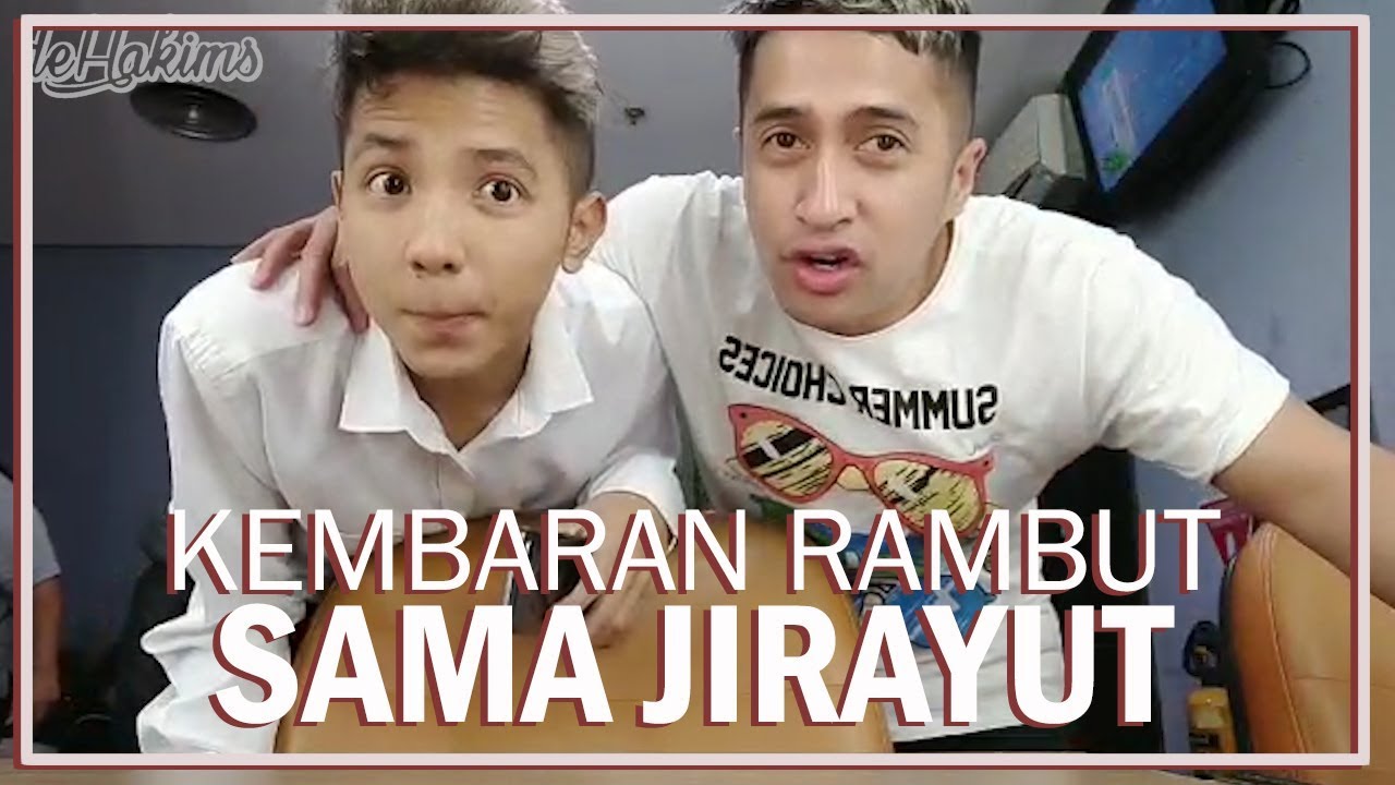 Kembar Rambut Sama Jirayut..!!