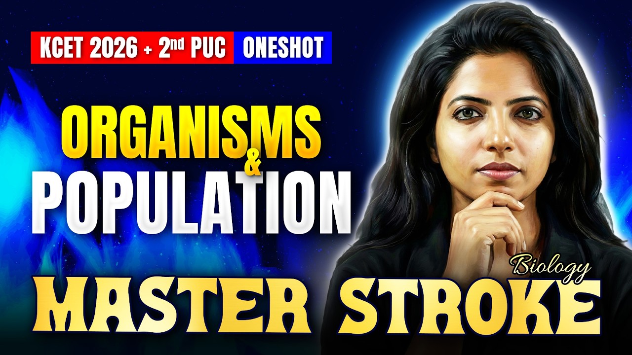Organsisms and Population One Shot | KCET Biology | 2nd PUC | KCET 2026 Masterstroke 🚀