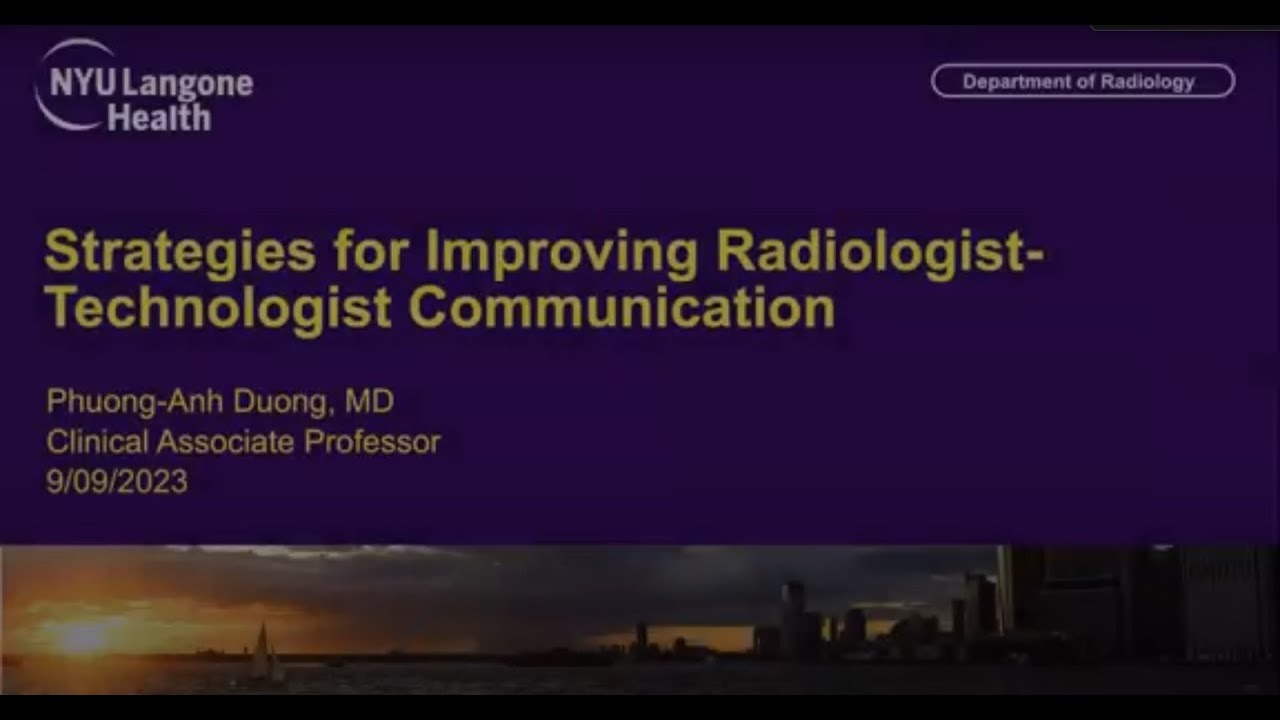 2023 Virtual Symposium: Strategies for Improving Radiologist-Technologist Communication