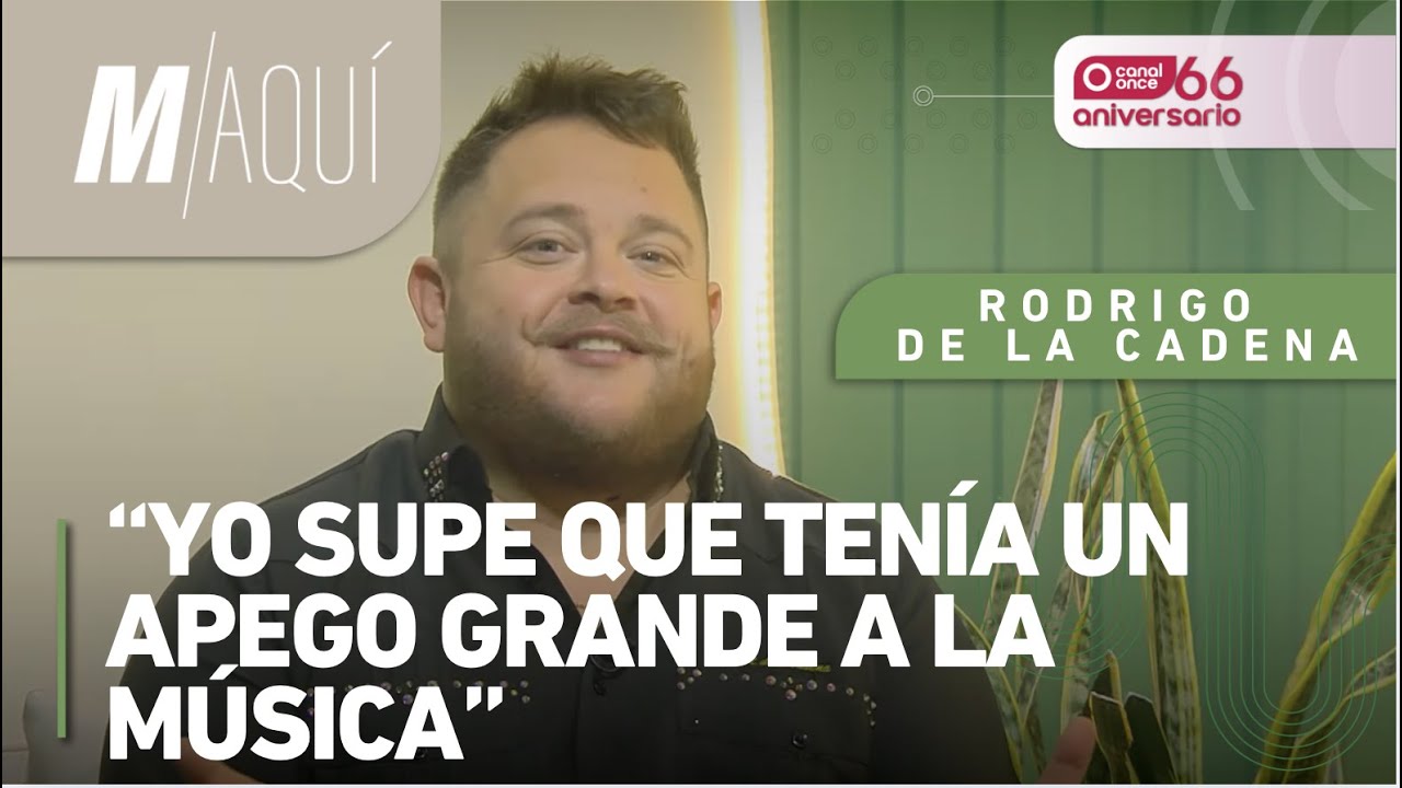 M/Aquí - Rodrigo de la Cadena (05/03/2025)