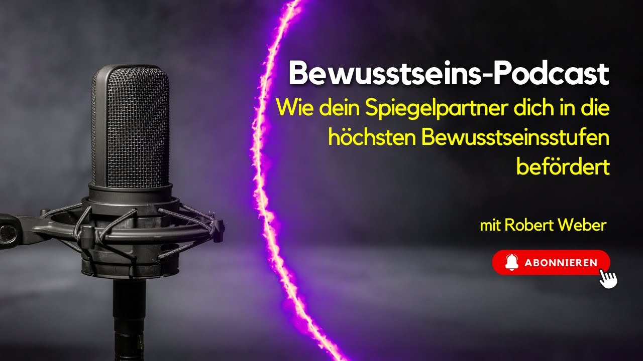 Wie dein Spiegelpartner dich in die h&ouml;chsten Bewusstseinsstufen bef&ouml;rdert