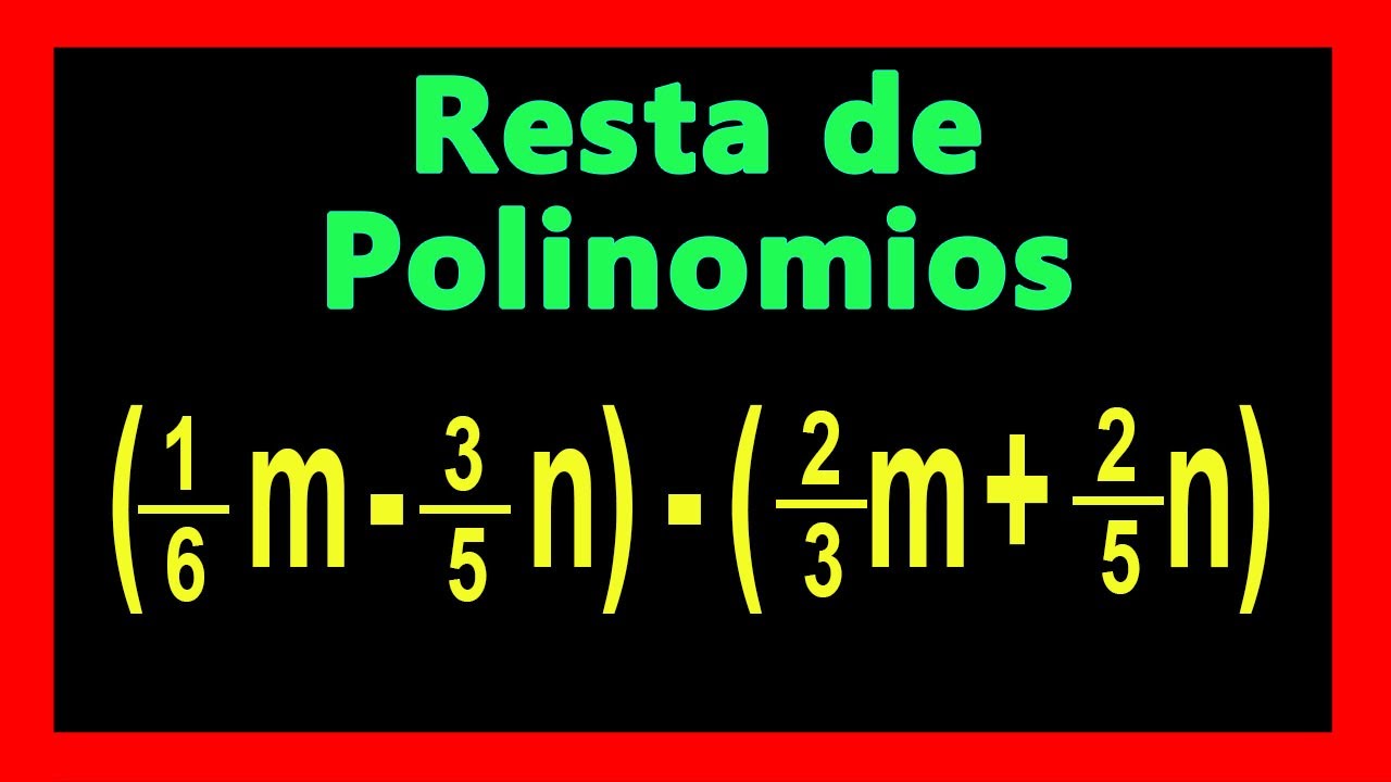 ✅👉 Resta Polinomios con Fracciones
