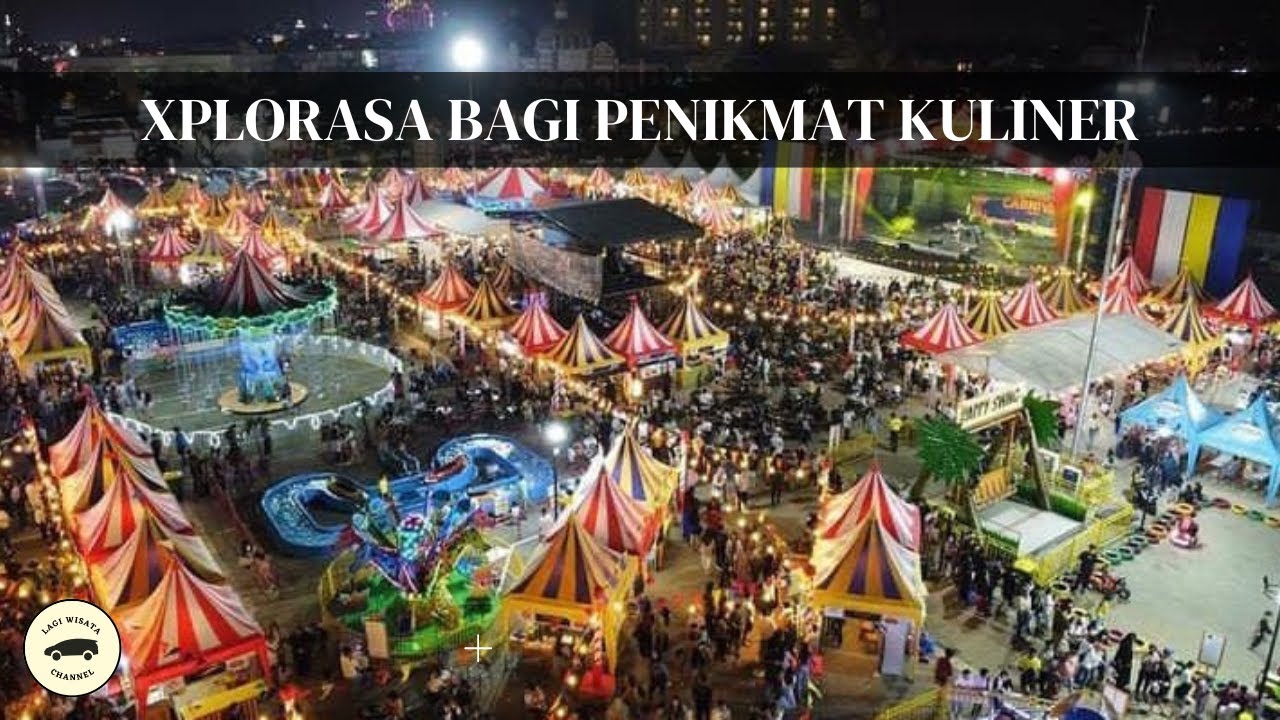 XPLORASA UPTOWN PARK 2023_Sumarecon Mal Serpong.#kuliner