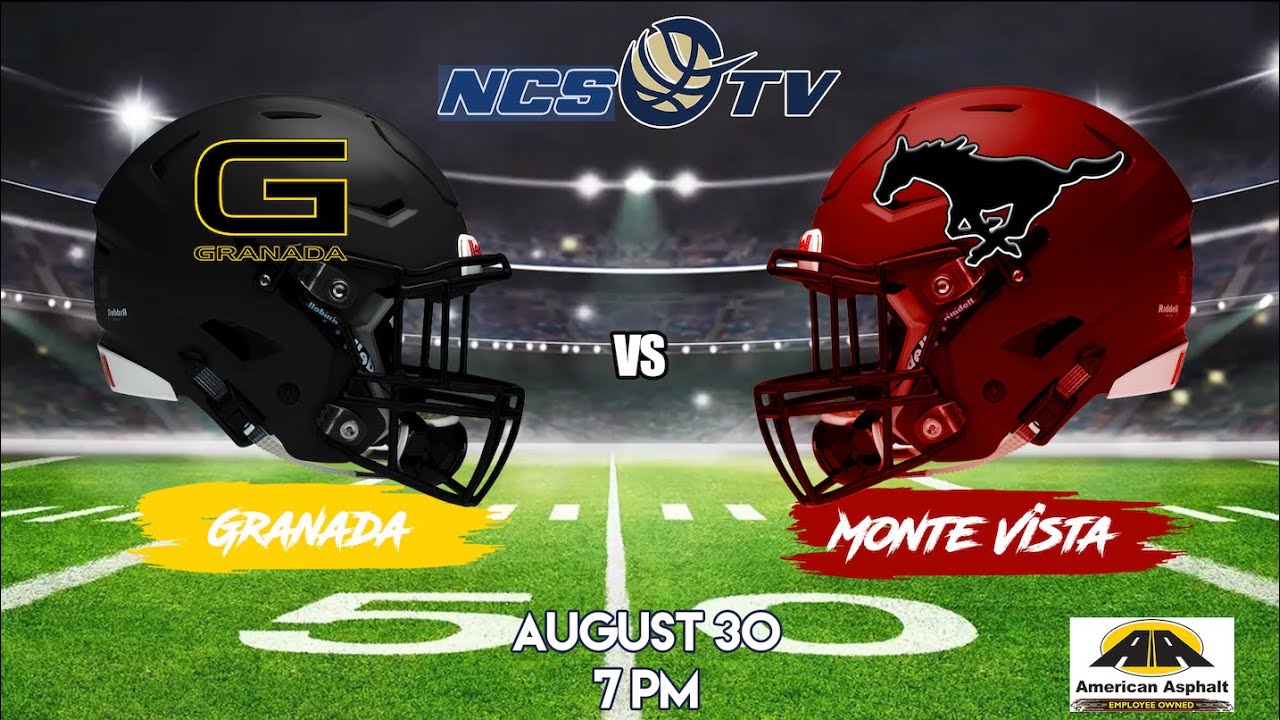 Granada vs Monte Vista High School Football LIVE 8/30/24