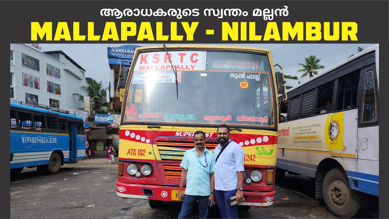 Mallappally to Nilambur SuperFast bus Yathra ATK 102 ആരാധകരുടെ സ്വന്തം മല്ലൻ #superfast #busjourney