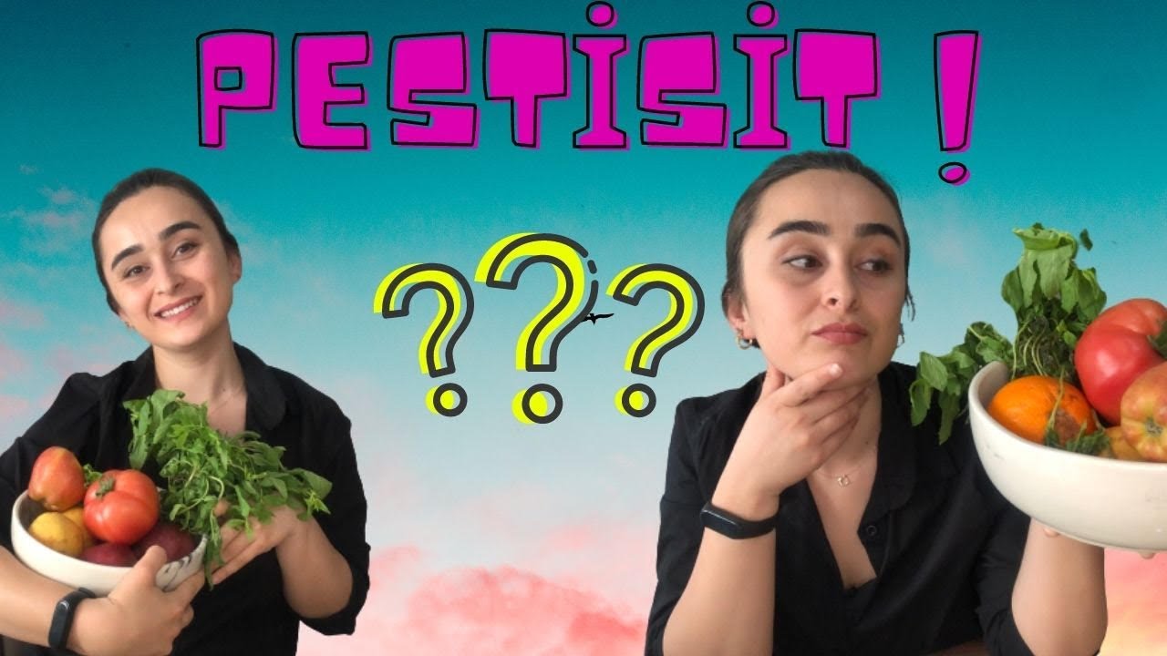 Pestisit nedir? | Sebze ve Meyveler Pestisitten Nasıl Korunur?