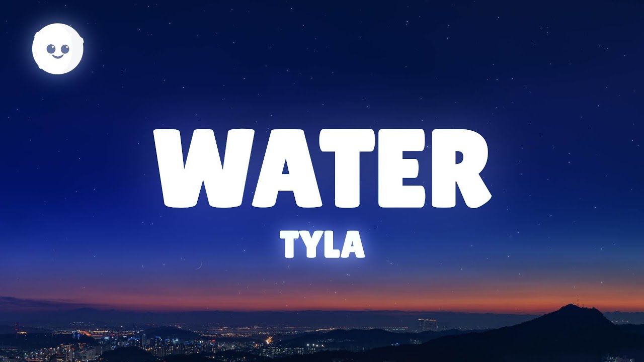 Tyla - Water (Lyrics)