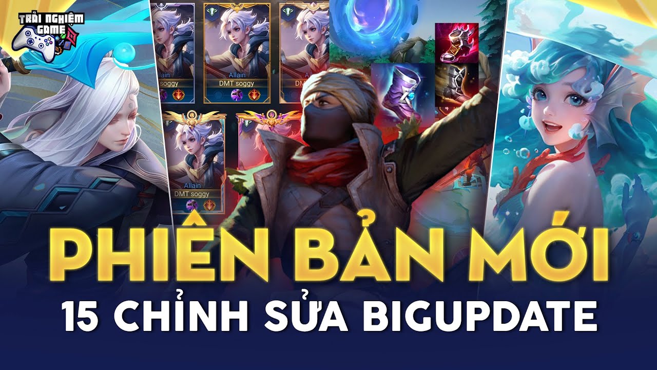 Liên Quân 15 Chỉnh Sửa Phiên Bản Mới Chuẩn Bị BigUpdate Mùa S3 2024, TNG