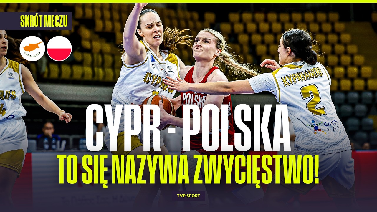 SKRÓT: CYPR - POLSKA. TO SIĘ NAZYWA ZWYCIĘSTWO! ELIMINACJE DO EUROBASKETU