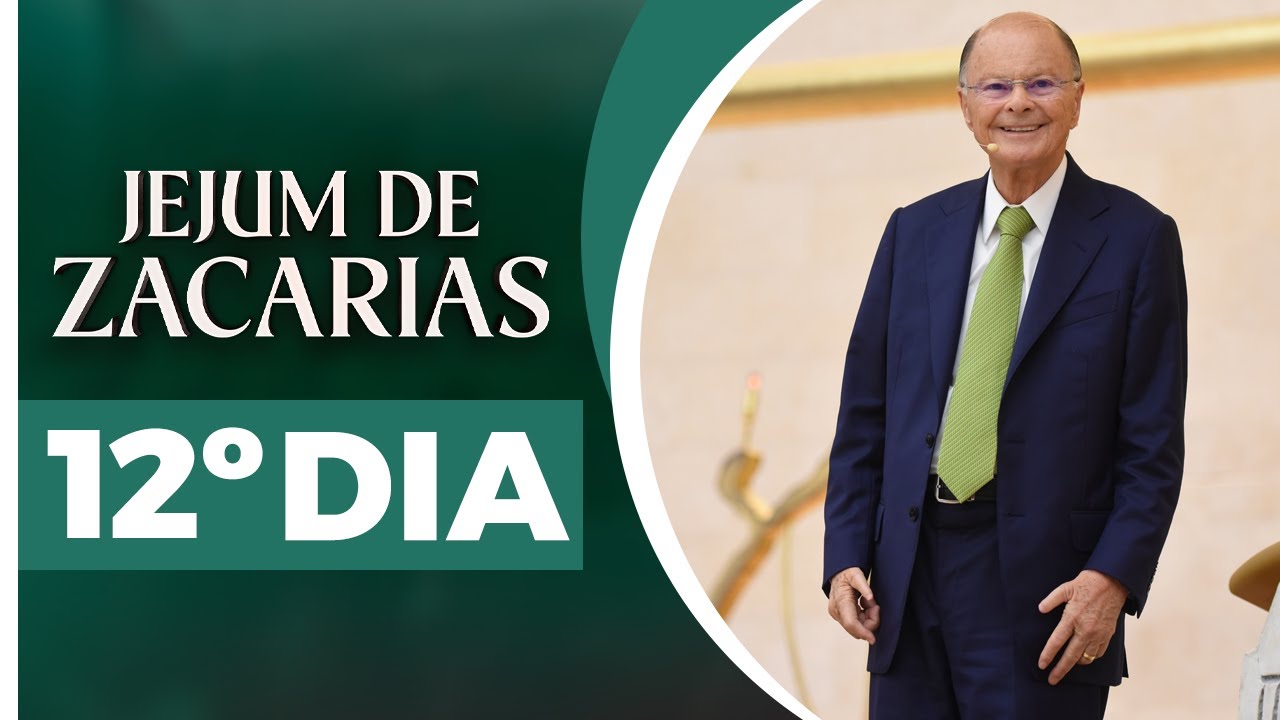 12º Dia - Jejum de Zacarias 🕊️
