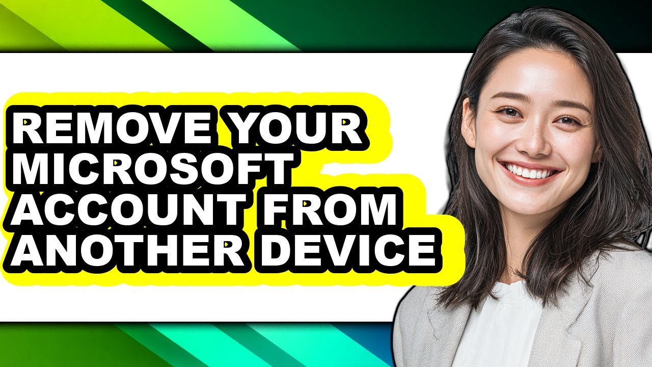 How to Remove Your Microsoft Account from Another Device - Full Guide