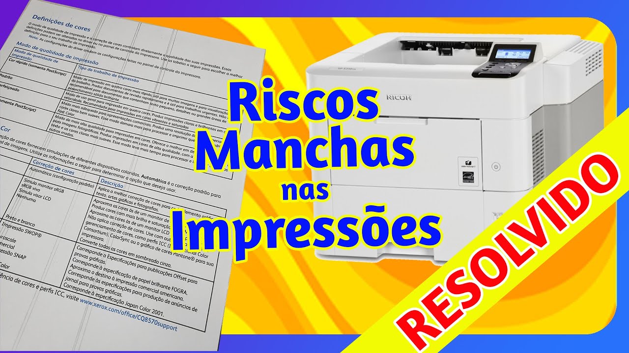 [RESOLVIDO] - Riscos ou Manchas nas Impressões - Ricoh