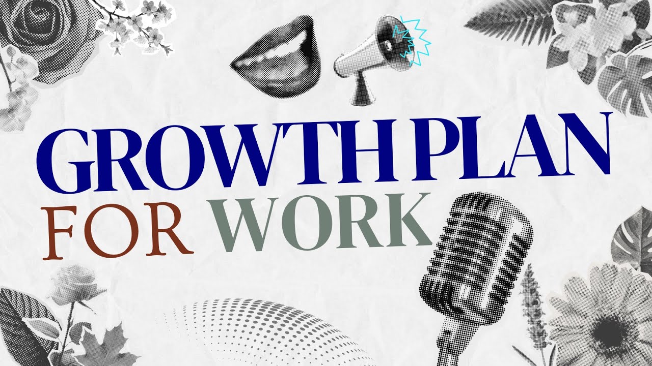 Make a Personal Growth Plan for Your Communication At Work