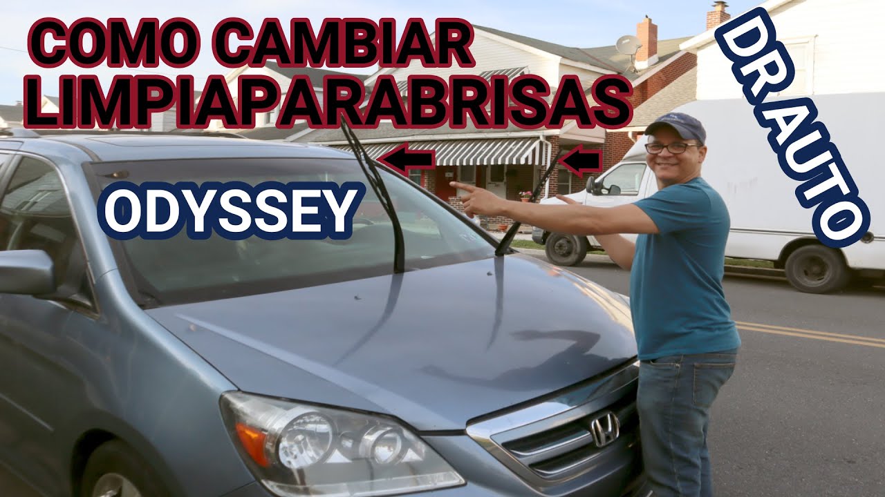 COMO CAMBIAR LOS LIMPIAPARABRISAS O LIMPIA VIDRIOS - HONDA ODYSSEY 2005