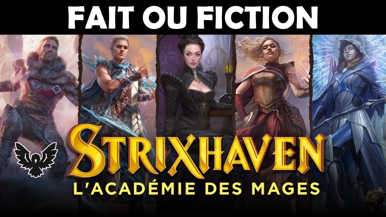 [FAIT OU FICTION #26] L'histoire de Strixhaven | Magic: The Gathering