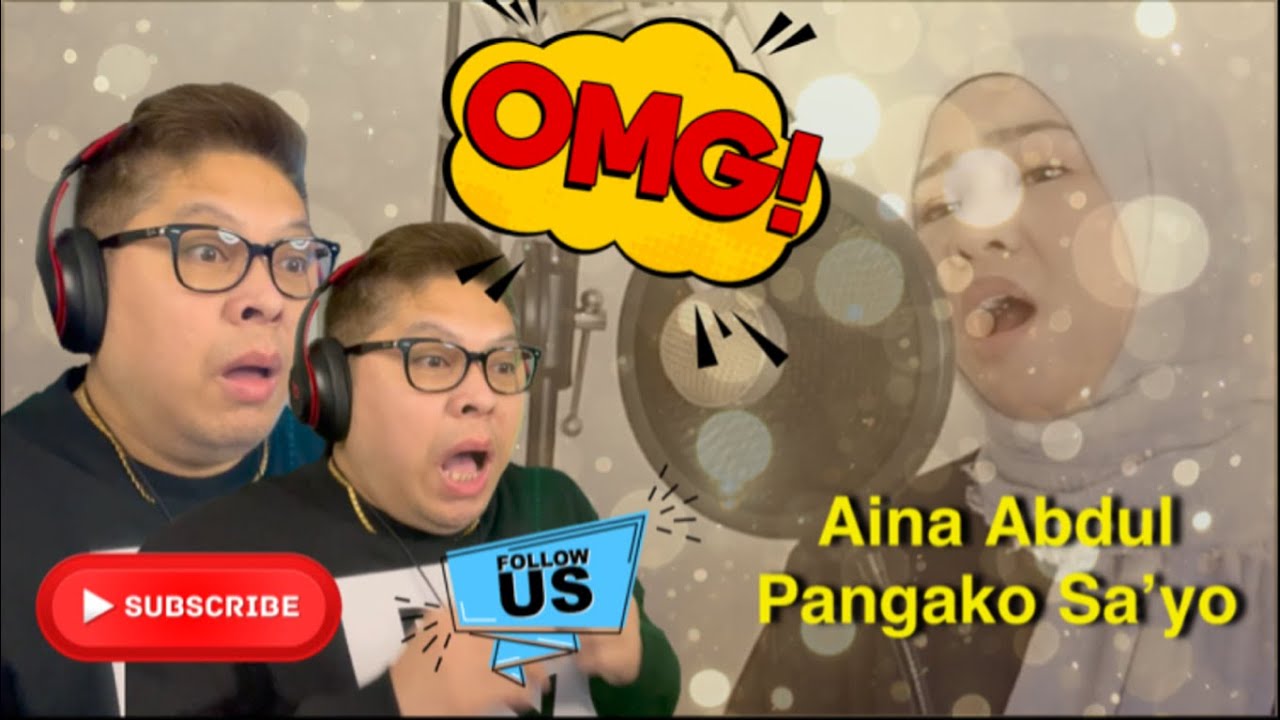 FIL-BRIT REACTS TO AINA ABDUL - PANGAKO SA SA'YO - MOST REQUESTED VIDEO - I AM SHOCKED!!!