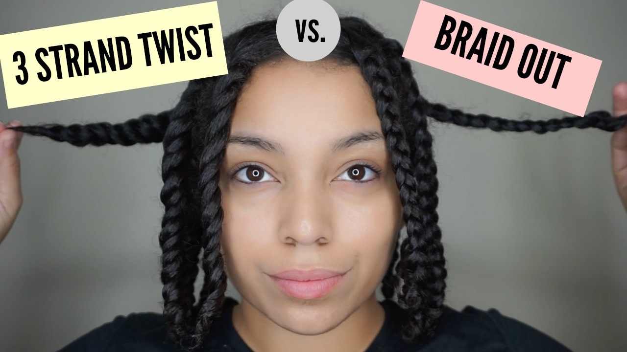 3 Strand Twist vs. Braid Out! | What's the difference?!