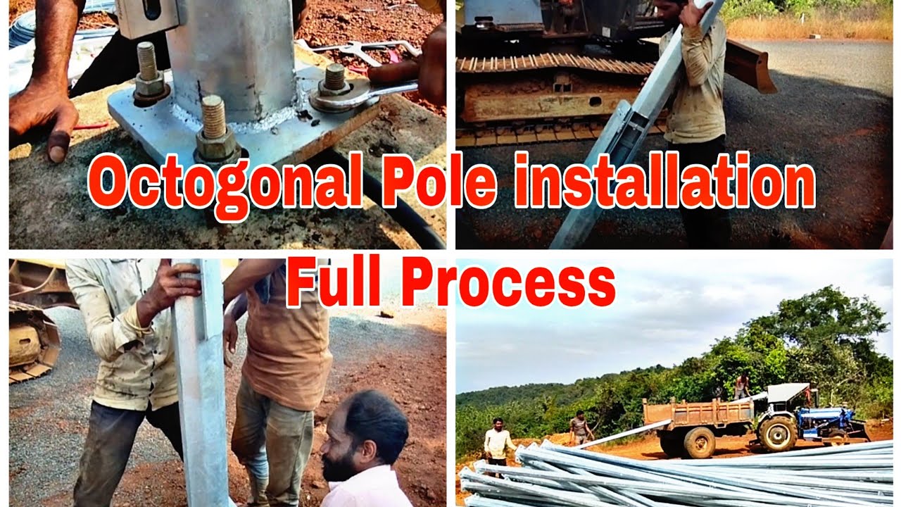 Octogonal Pole Installation Procedure | Octogonal पोल कैसे लगाते है | Steert Lignt Pole Installation
