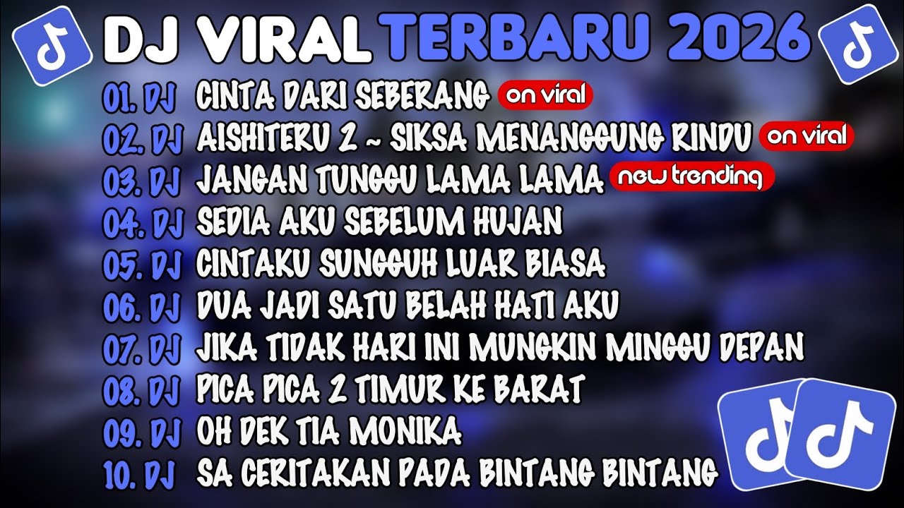 DJ TIKTOK TERBARU 2026🎵DJ CINTA DARI SEBERANG🎵DJ AISHITERU 2 ~ SIKSA MENANGGUNG RINDU🎵FULL ALBUM