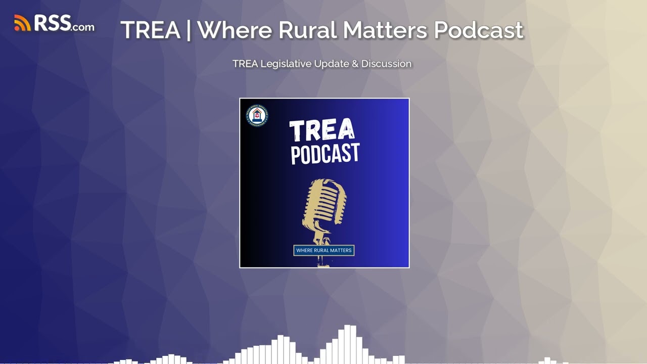 TREA Legislative Update & Discussion