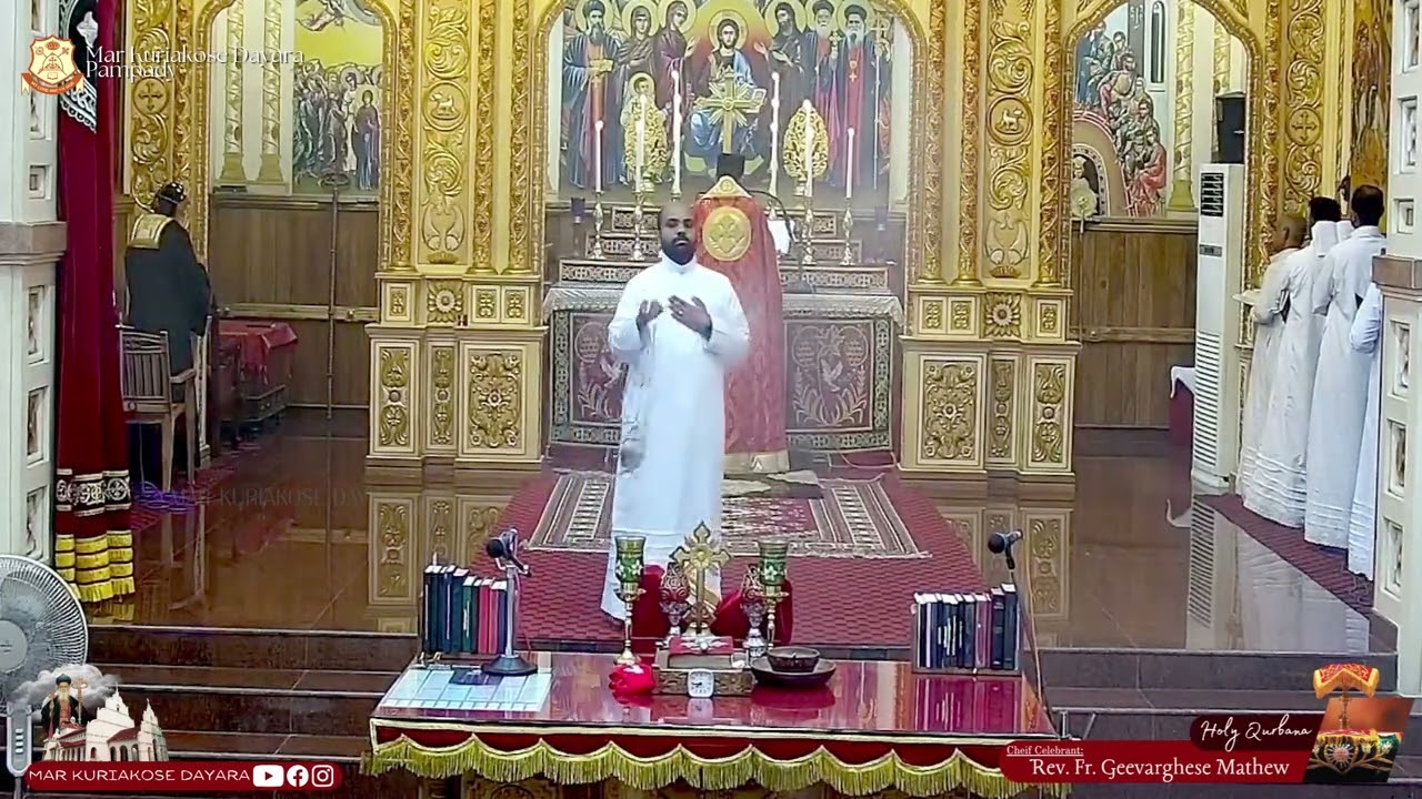 HOLY QURBANA || REV. FR. GEEVARGHESE MATHEW || MAR KURIAKOSE DAYARA, PAMPADY