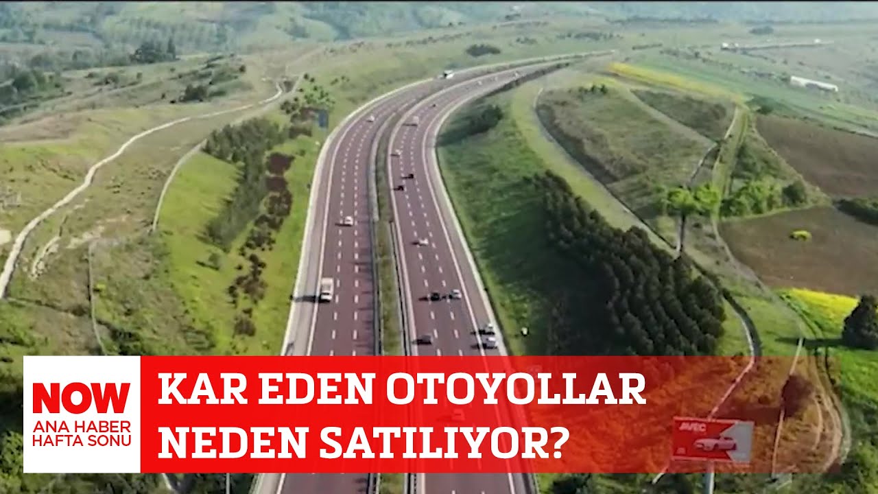 Kar eden otoyollar neden satılıyor? 8 Şubat 2026 Ozan Gündoğdu ile NOW Ana Haber Hafta Sonu