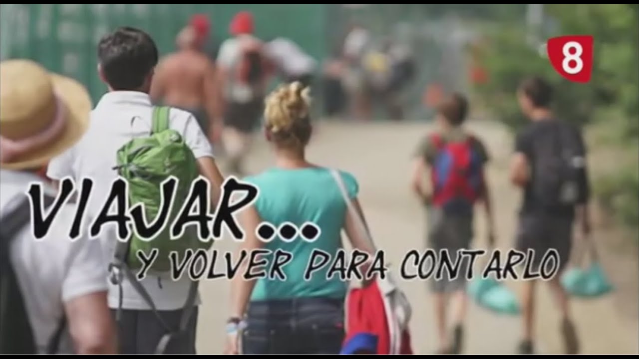 VIAJAR Y VOLVER PARA CONTARLO