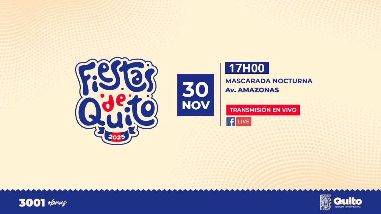 🥳#FiestasDeQuito2025 | Sigue en vivo 🔴la Mascarada Nocturna
