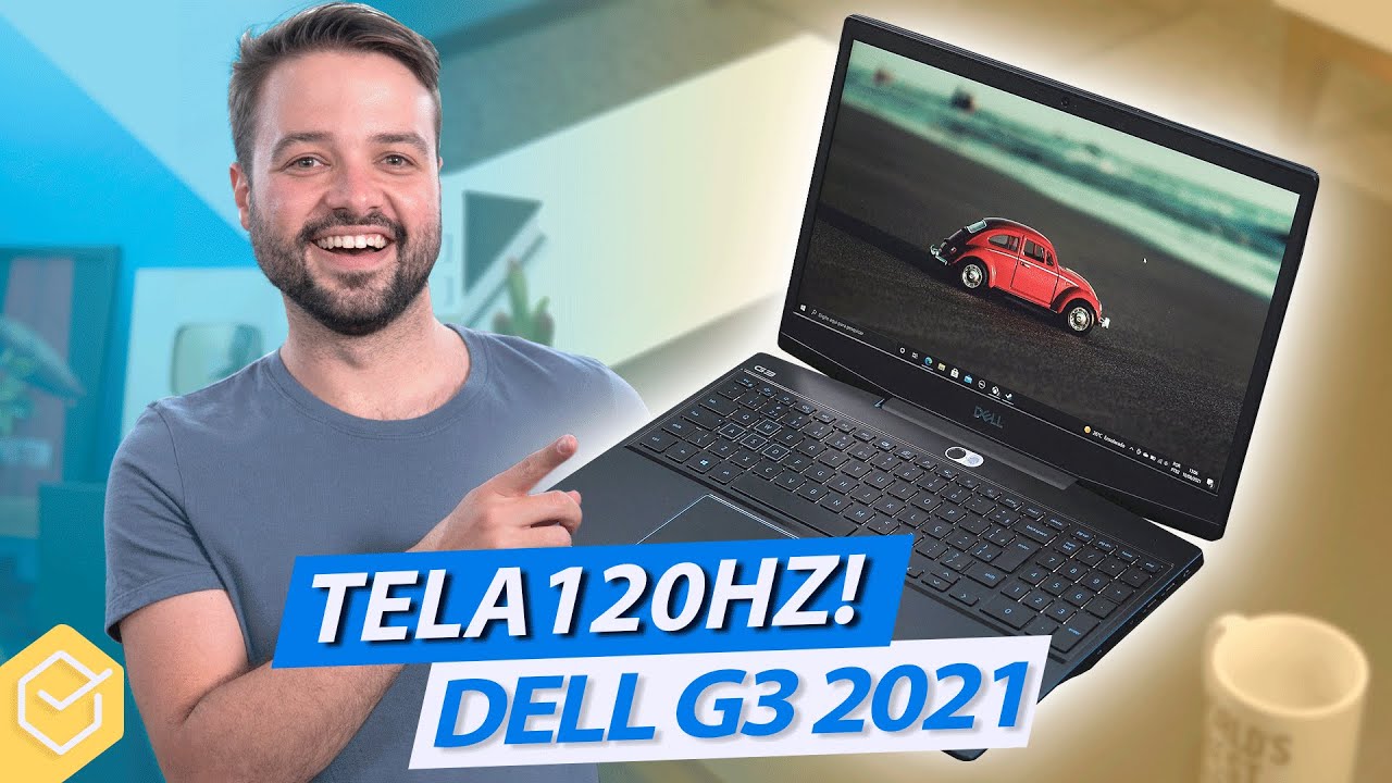 O NOTEBOOK GAMER mais BARATO com TELA 120HZ!! // Dell G3 3500 2021