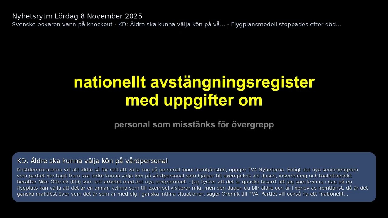 Nyhetsrytm 8 Nov 2025&bull; Svenske boxaren vann p&aring; knockout&bull; KD: &Auml;ldre ska kunna v&auml;lja k&ouml;n&bull; Kraschen