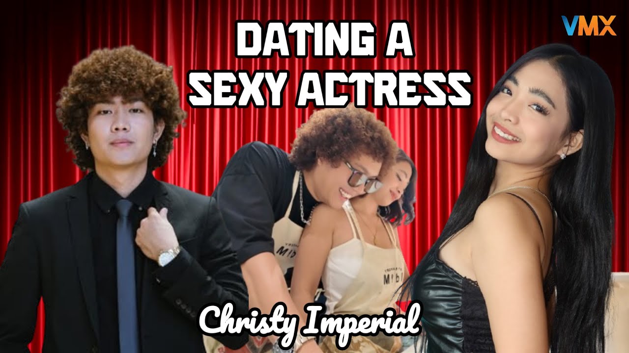 DATING MY SEXY ACTRESS CRUSH. 😍 (TINURUAN AKO LÜMAMAS) | VMX Star Christy Imperial | Joshua Agatep