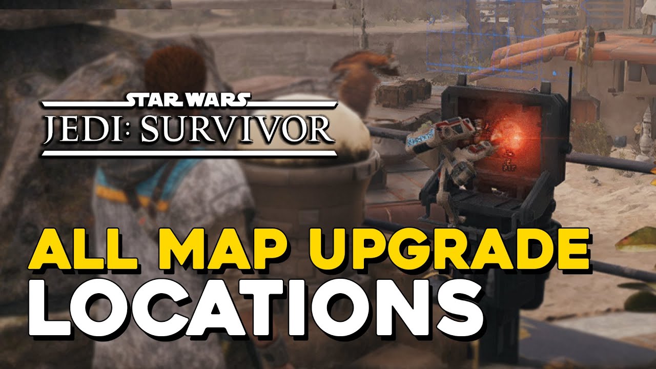 Star Wars Jedi Survivor All Map Upgrade Locations (Reveal All Collectible Locations)