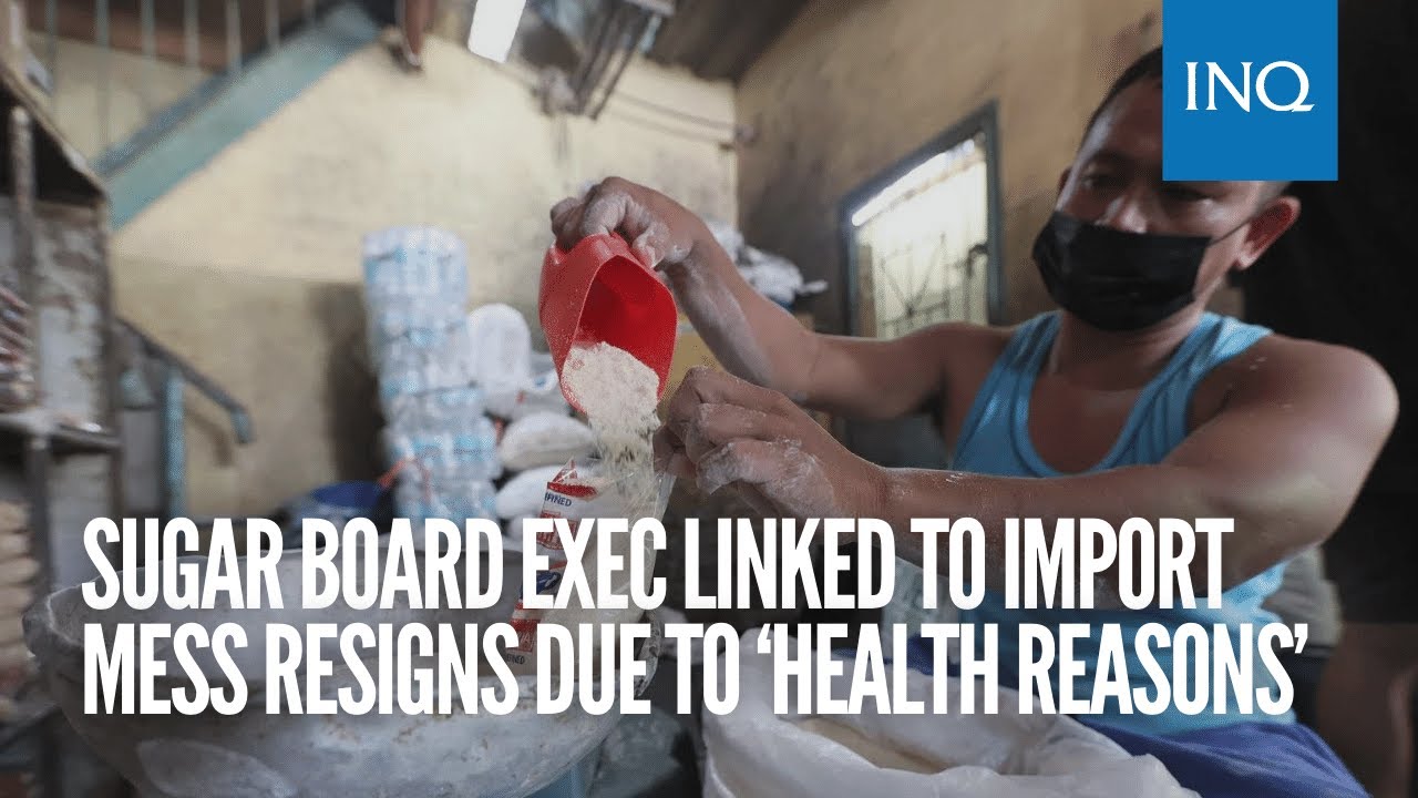Sugar board member linked to importation reso mess resigns due to &lsquo;health reasons&rsquo;