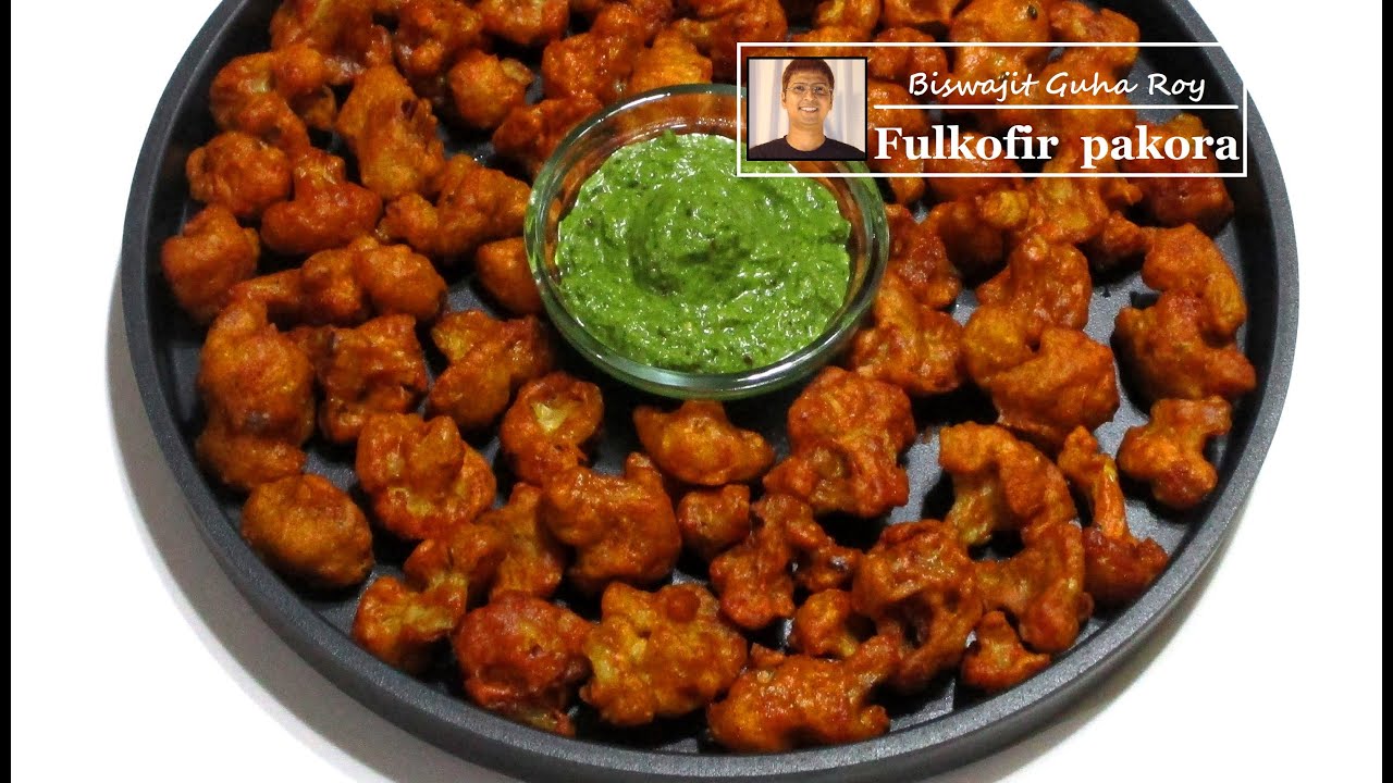 Pure veg, home made, Phool Kofir Pakora (Ful Kofir pakora). Phool Gobhi Pakoda. || Biswajit Guha Roy