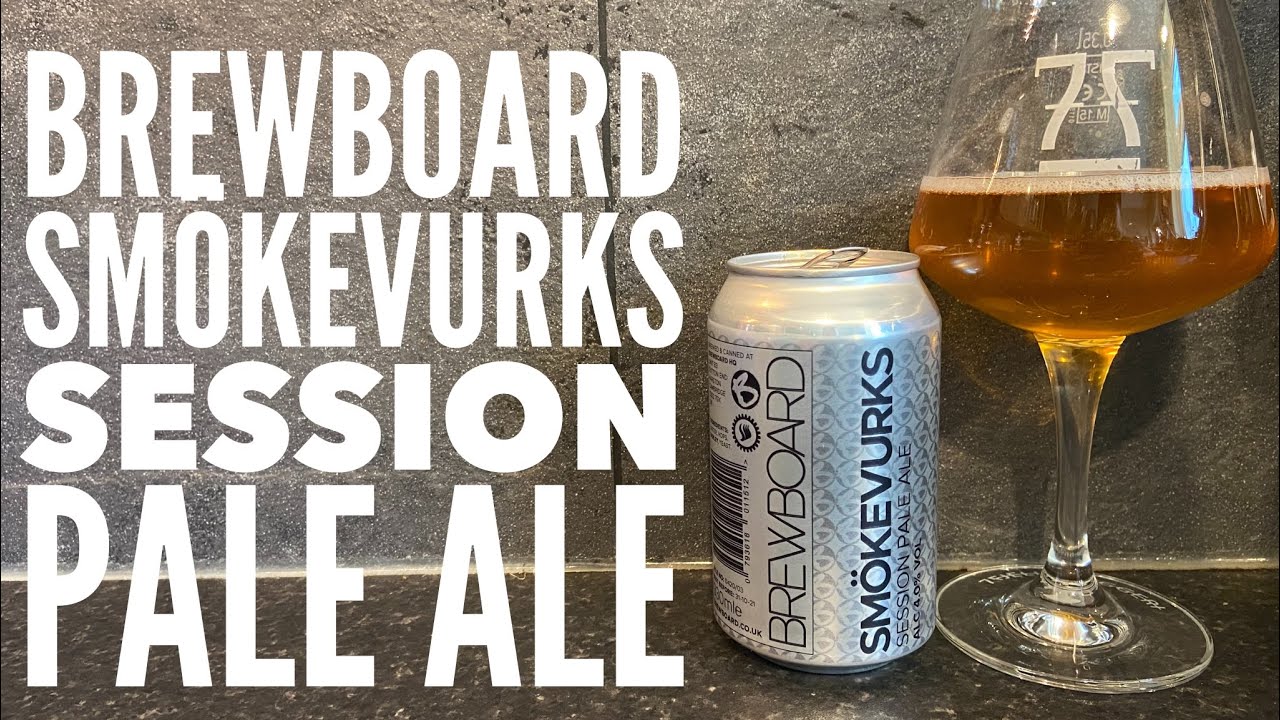 Brewboard Sm&ouml;kevurks Session Pale Ale | British Craft Beer Review