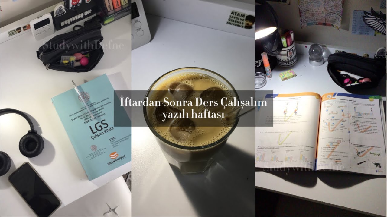 •İftardan Sonra Ders Çalışalım✍🏻 | Yazılı Haftası⭐️