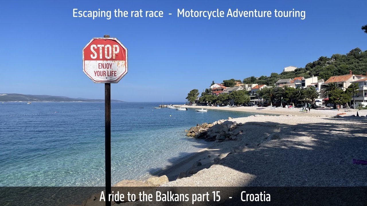 Motorcycle Adventure touring / Croatia  / The escape from the rat race 16