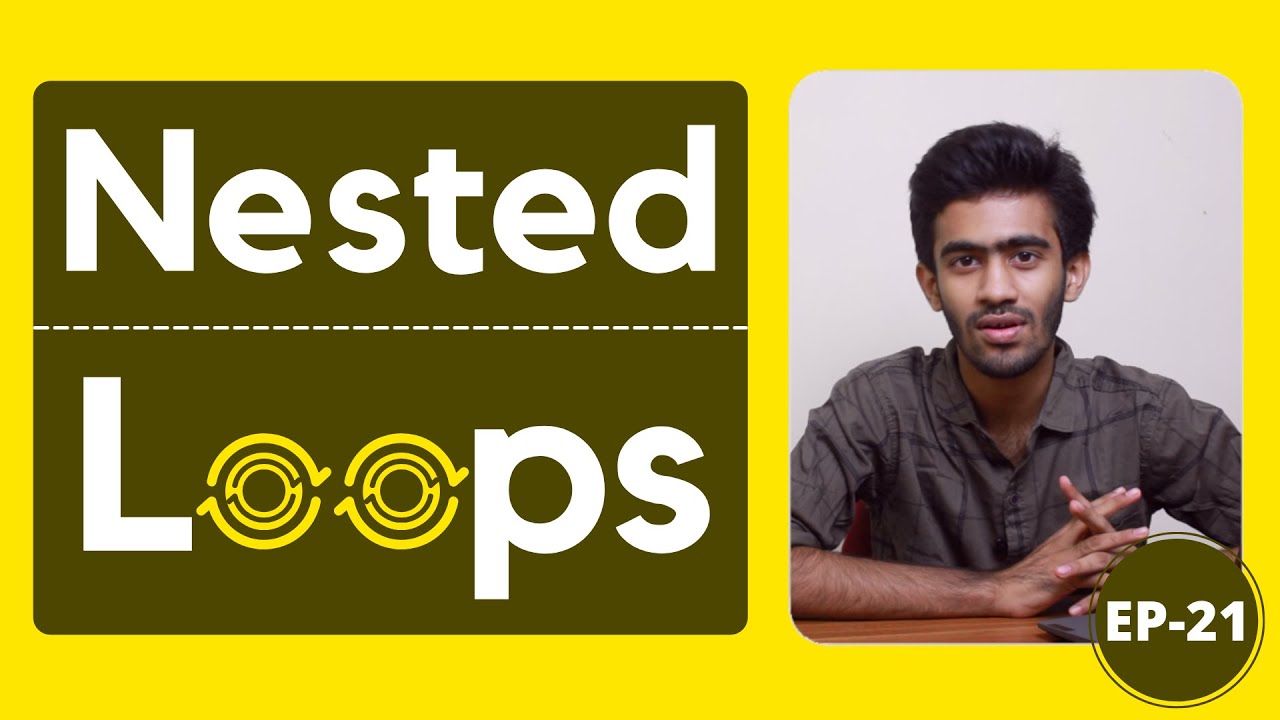 Nested Loops  | C Programming for Beginners  Ep - 21 | Tamil | code io